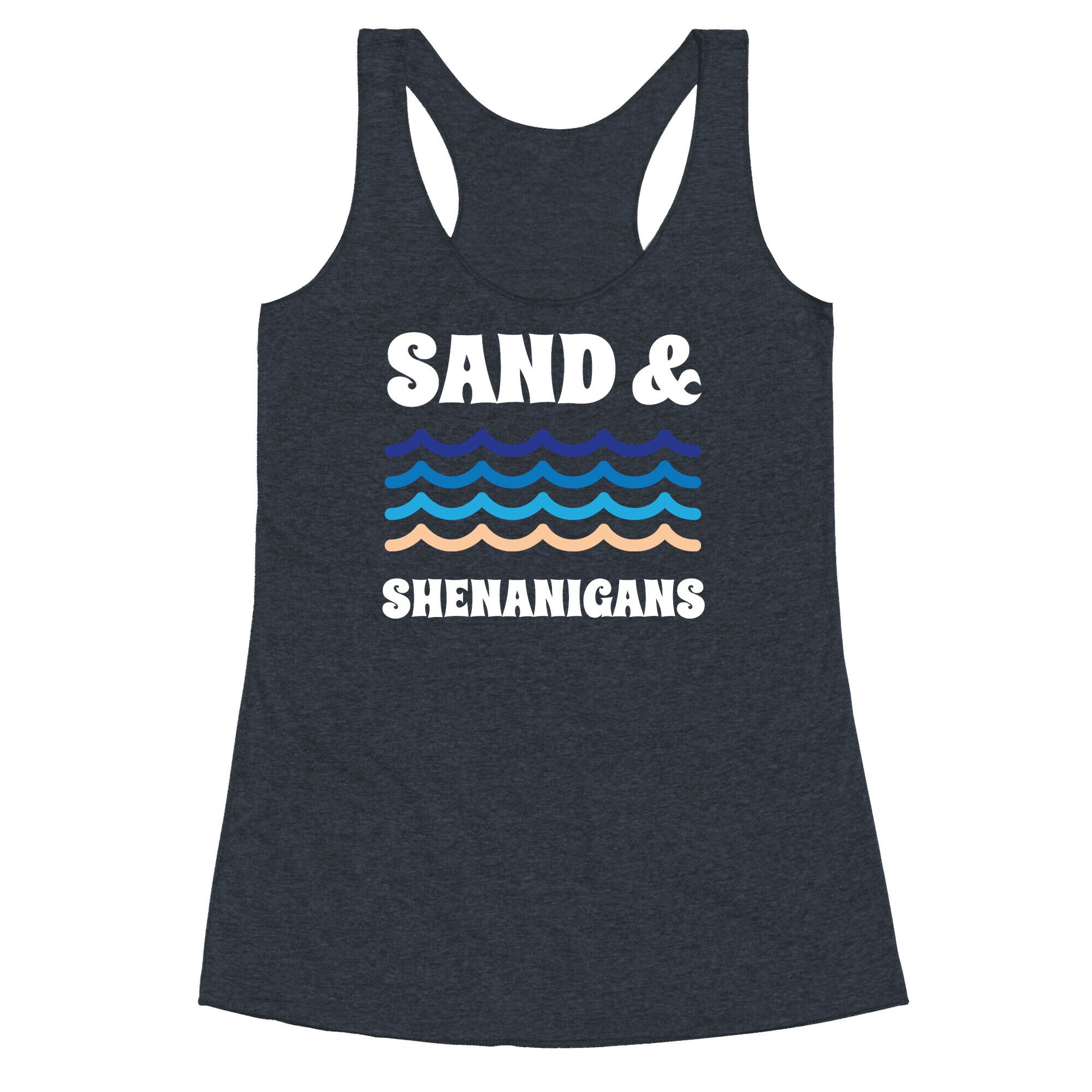 Sand And Shenanigans Racerback Tank